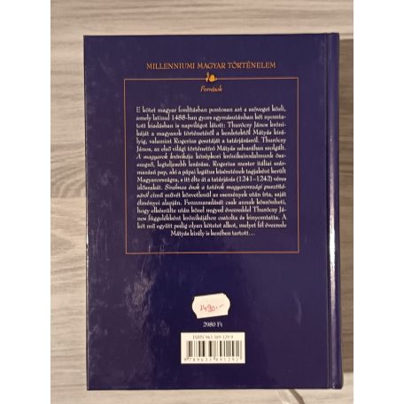 Thúróczy János: A magyarok krónikája; Rogerius mester: Siralmas ének