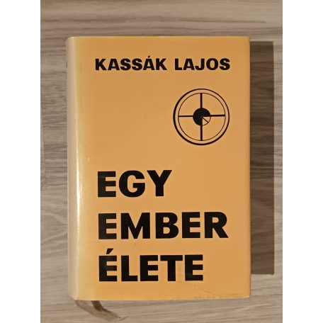 Kassák Lajos: Egy ember élete