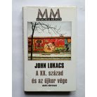 John Lukacs: A XX. század és az újkor vége