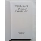 John Lukacs: A XX. század és az újkor vége