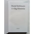 Daniel Kehlmann: A világ fölmérése