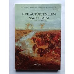  Förster-Pühlmann-Walter: A világtörténelem nagy csatái Szalamisztól Sínaiig