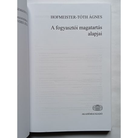 Hofmeister-Tóth Ágnes: A fogyasztói magatartás alapjai