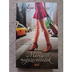 Jojo Moyes: Mióta megszerettelek