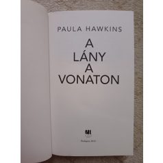Paula Hawkins: A lány a vonaton
