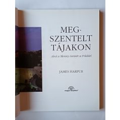 James Harpur: Megszentelt tájakon