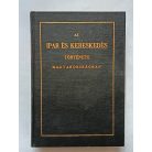 Horváth MIhály: Az ipar és kereskedés története Magyarországban (reprint)