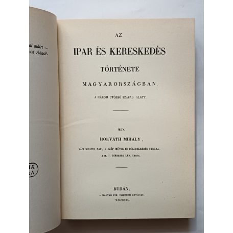 Horváth MIhály: Az ipar és kereskedés története Magyarországban (reprint)