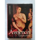 David Weiss: A Velencei (Tiziano élete)