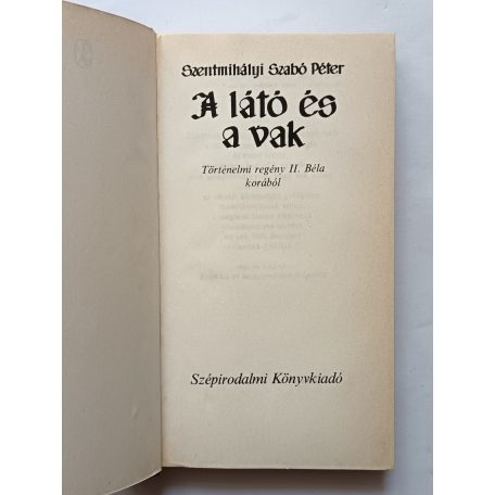Szentmihályi Szabó Péter: A látó és a vak