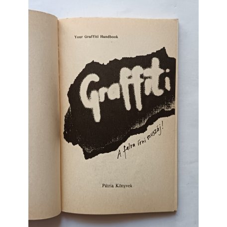 Salamon G.-Zalotay M. (szerk.): Graffiti (A falra írni muszáj!)