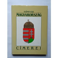   Ivánfi Ede: Magyarország címerei (Reprint) - melléklettel