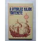 Stefan Gulás-Dusán Lescinsky: A vitorlás hajók története