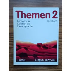   Bogdány Ferenc Dr. (szerk.): Themen 2 Kursbuch Lehrwerk für Deutsch als Fremdsprache