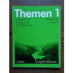   Bogdány Ferenc Dr. (szerk.): Themen 1 - Arbeitsbuch Ausland Lehrwerk für Deutsch als Fremdsprache
