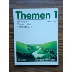   Bogdány Ferenc Dr. (szerk.): Themen 1 - Kursbuch Lehrwerk für Deutsch als Fremdsprache