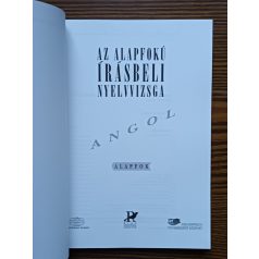   Dezsényi István: Az alapfokú írásbeli nyelvizsga - Angol alapfok