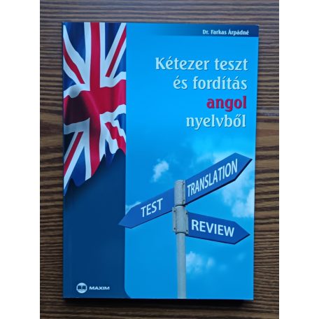 Farkas Árpádné Dr.: Kétezer teszt és fordítás angol nyelvből