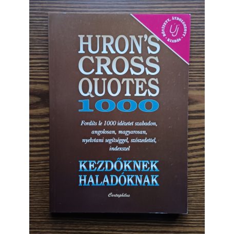 Salamon Gábor (szerk.): Huron's CrossQuotes 1000 - Kezdőknek, haladóknak