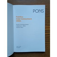   Rachel Armitage-Amato Catherine E. Baker Andrina Rout:  PONS Praktikus irodai kommunikáció - Angol