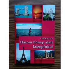 Czifra Éva: Három hónap alatt középfokú!