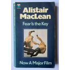 Alistair Maclean: Fear is teh key