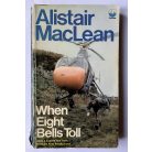 Alistair Maclean: When eight bells toll