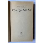 Alistair Maclean: When eight bells toll