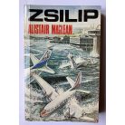 Alistair Maclean: Zsilip, Csapda, Halál a Forma-1-en (Három krimi)