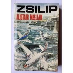   Alistair Maclean: Zsilip, Csapda, Halál a Forma-1-en (Három krimi)