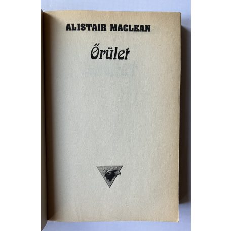 Alistair Maclean: Őrület