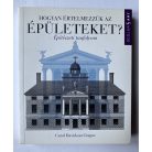 Carol Davidson Cragoe: Hogyan értelmezzük az épületeket? - Építészeti tanfolyam