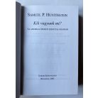 Samuel P. Huntington: Kik vagyunk mi? - Az amerikai nemzeti identitás dilemmái
