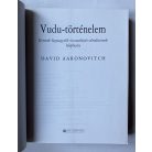 David Aaronovitch: Vudu-történelem