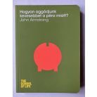 John Armstrong: Hogyan aggódjunk kevesebbet a pénz miatt?