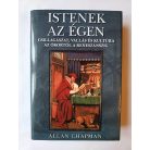 Allan Chapman: Istenek az égen - Csillagászat, vallás és kultúra az ókortól a ... - Csillagászat, vallás és kultúra az ókortól a reneszánszig