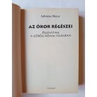 Adrienne Mayor: Az ókor régészei