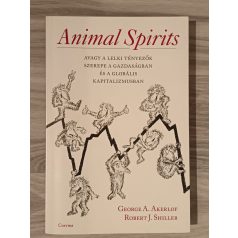 George A. Akerlof - Robert J. Shiller: Animal Spirits