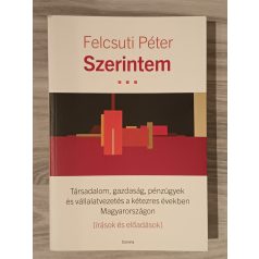 Felcsuti Péter: Szerintem...