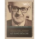 Christopher Lamfalussy - Ivo Maes - Sabine Péters: Lámfalussy Sándor, az euró bölcse