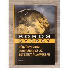   Soros György: Pénzügyi vihar Európában és az Egyesült Államokban