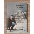 Kőhalmi Zoltán: A férfi, aki megölte a férfit, aki megölt egy férfit - avagy 101 hulla Dramfjordban