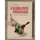 Dani Rodrik: A globalizáció paradoxona -  A demokrácia és a világgazdaság jövője