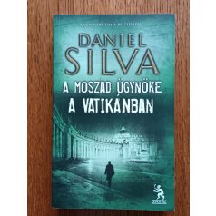 Daniel Silva: A Moszad ügynöke a Vatikánban