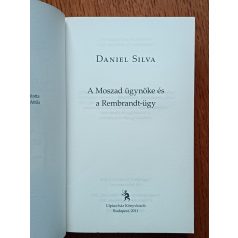 Daniel Silva: A Moszad ügynöke és a Rembrandt-ügy