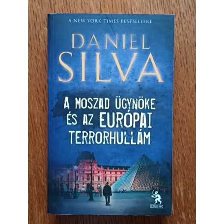 Daniel Silva: A Moszad ügynöke és az európai terrorhullám