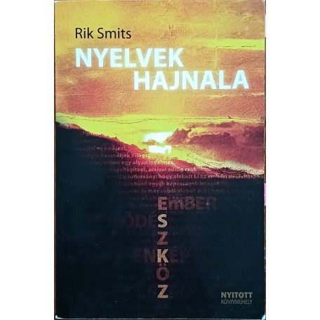 Rik Smits: Nyelvek hajnala