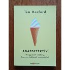 Tim Harford: Adatdetektív
