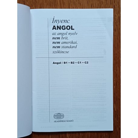 Szala Boglárka (szerk.): Ínyenc angol - Az angol nyelv nem brit, nem amerikai, nem standard szókincse B1-B2, C1-C2