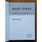 Michael Batnick: Nagy hibák - A legjobb befektetők legrosszabb befektetései